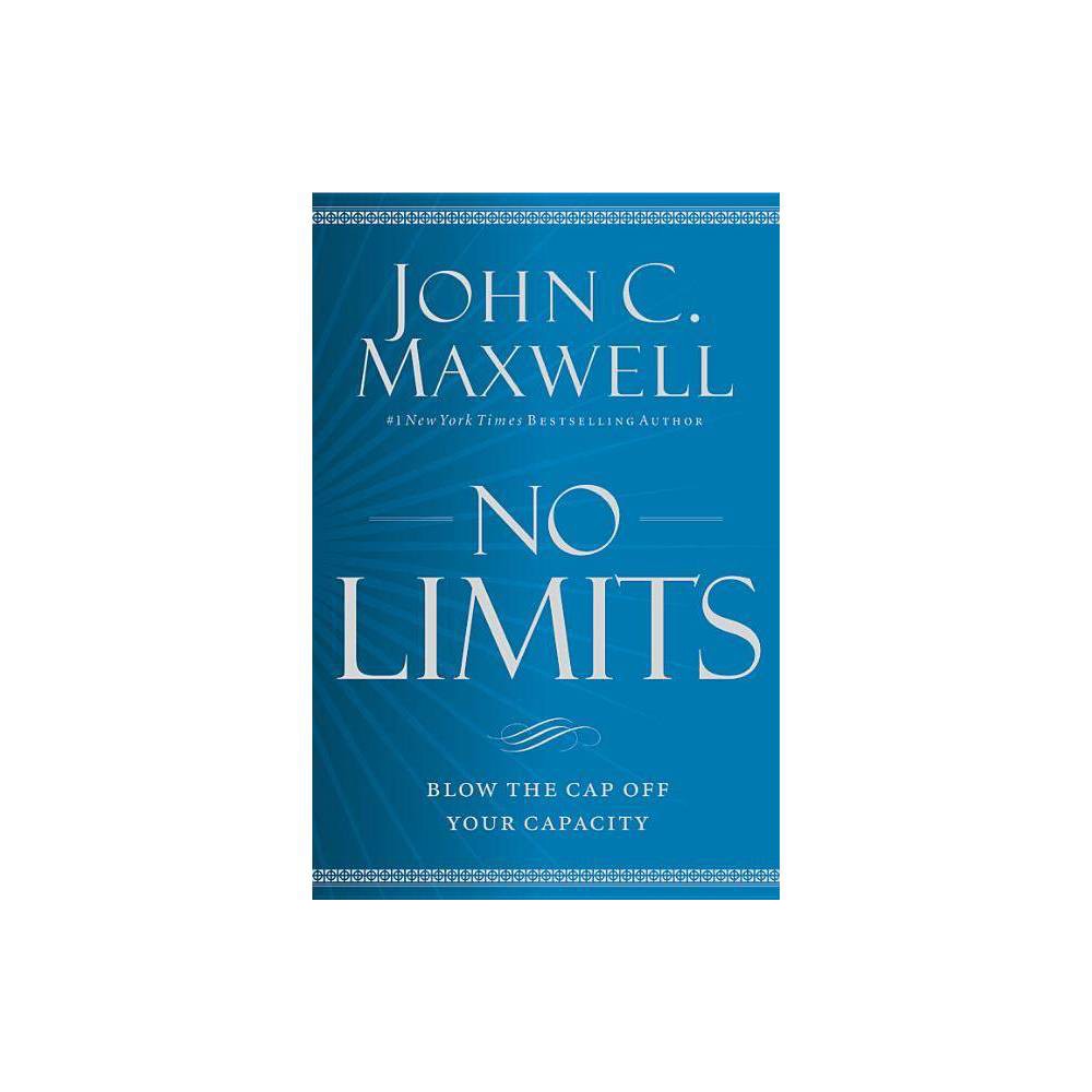 ISBN 9781455548255 product image for No Limits - by John C Maxwell (Paperback) | upcitemdb.com