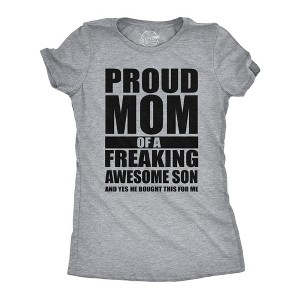 Womens Funny T Shirts Proud Mom Of A Freaking Awesome Son Sarcastic Mothers Day Tee - Crazy Dog Women's T Shirt - 1 of 4