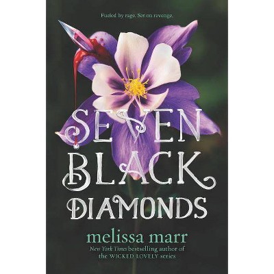 Seven Black Diamonds - by  Melissa Marr (Paperback)