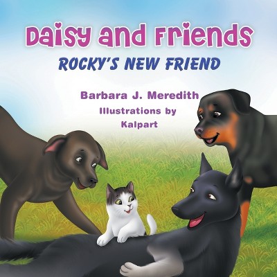 Daisy and Friends - by  Barbara J Meredith (Paperback)