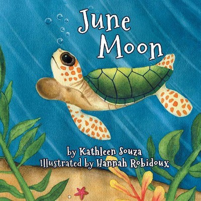 June Moon - by  Kathleen Souza (Paperback)