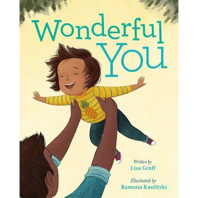 Wonderful You - by  Lisa Graff (Hardcover)