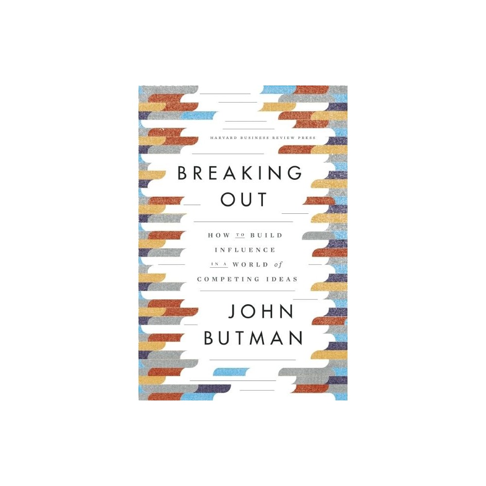 Breaking Out - by John Butman (Hardcover)