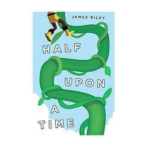 half upon a time by james riley
