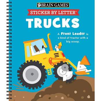 Brain Games - Sticker by Letter: Trucks - by  Publications International Ltd & Brain Games & New Seasons (Spiral Bound)