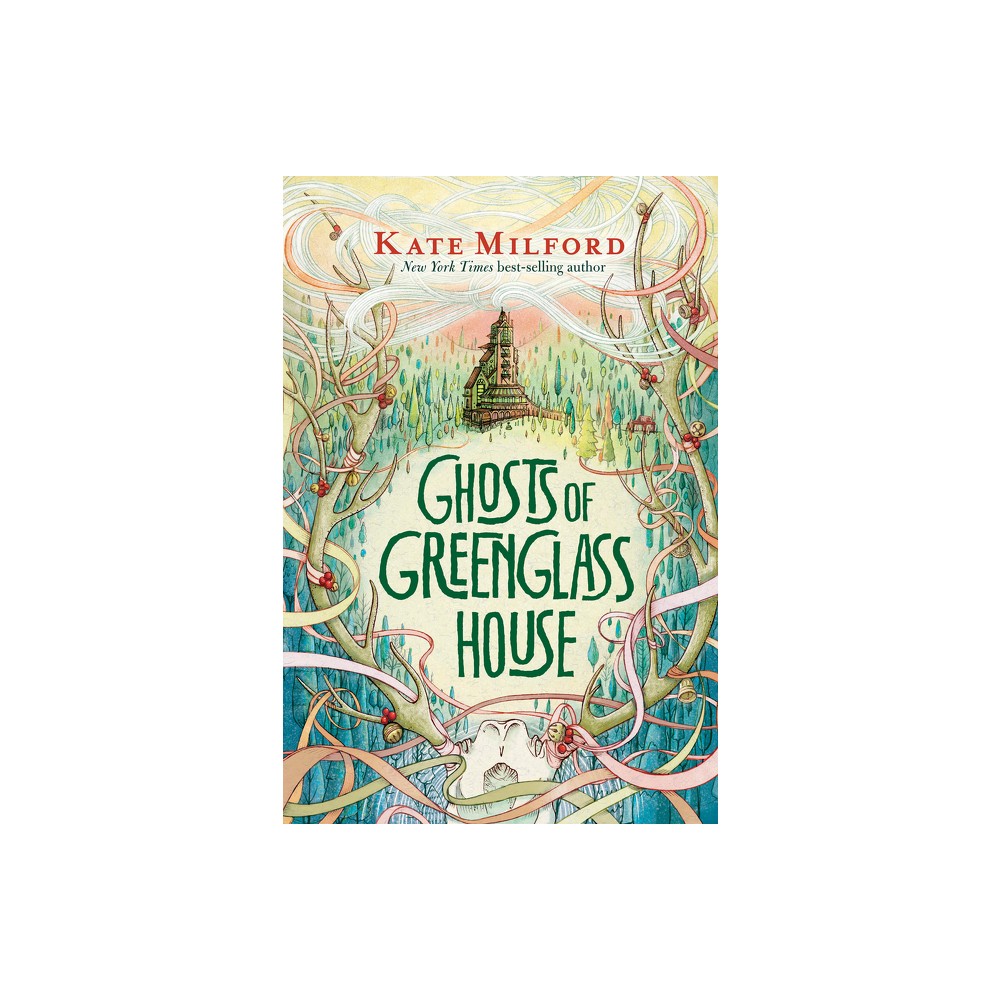 Ghosts of Greenglass House - by Kate Milford (Paperback)