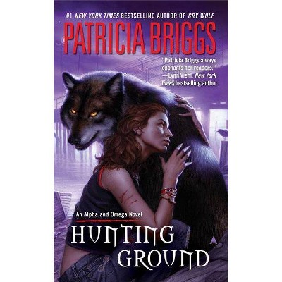 Hunting Ground (Paperback) by Patricia Briggs