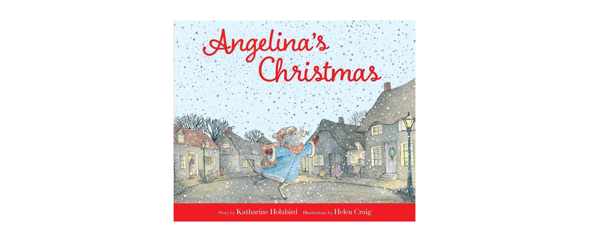 Angelina's Christmas - (Angelina Ballerina) by  Katharine Holabird (Hardcover)