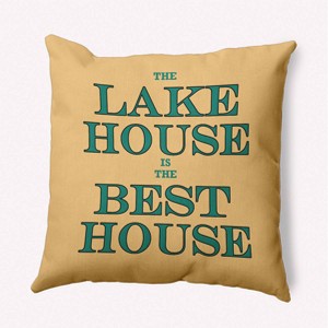 16"x16" 'Lake House Best House' Square Throw Pillow - e by design - 1 of 3