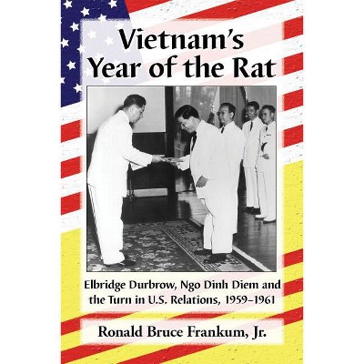 Vietnam's Year of the Rat - by  Ronald Bruce Frankum (Paperback)