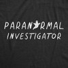 Mens Paranormal Investigator Tshirt Funny Halloween Ghost Finder Novelty Tee - Crazy Dog Men's T Shirt - 2 of 4