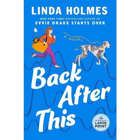 Back After This - Large Print by  Linda Holmes (Paperback) - image 1 of 1