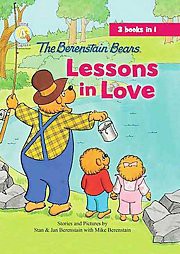 The Berenstain Bears Lessons in Love - (Berenstain Bears/Living Lights: A Faith Story) by  Jan Berenstain & Mike Berenstain (Hardcover)