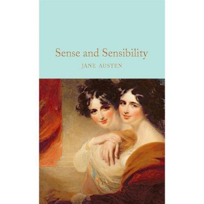 Sense and Sensibility - by  Jane Austen (Hardcover)