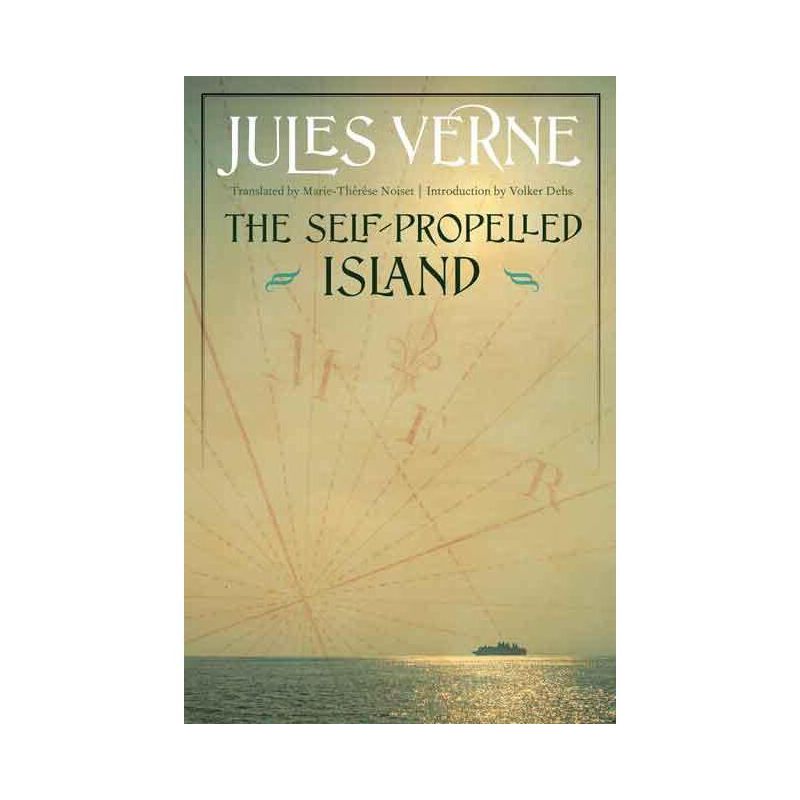 The Self-Propelled Island - (Bison Frontiers of Imagination) by Jules Verne, 1 of 2
