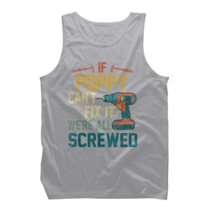 Men's Design By Humans If Poppy Can't Fix It We're All By nathanhoang Tank Top - 1 of 2