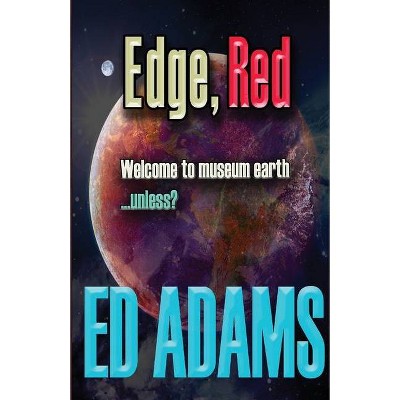 Edge, Red - by  Ed Adams (Paperback)