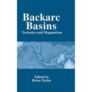 Backarc Basins - by  Brian Taylor (Hardcover) - 1 of 1