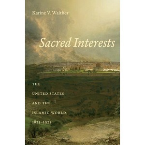 Sacred Interests - by  Karine V Walther (Paperback) - 1 of 1
