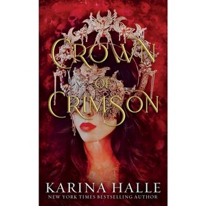 Crown of Crimson (Underworld Gods #2) - by  Karina Halle (Paperback) - 1 of 1