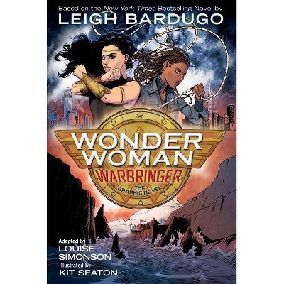 Wonder Woman: Warbringer (the Graphic Novel) - by Leigh Bardugo (Paperback)
