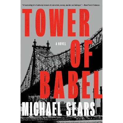 Tower of Babel - (A Queens Mystery) by  Michael Sears (Paperback)