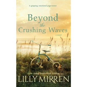 Beyond the Crushing Waves - by Lilly Mirren - 1 of 1