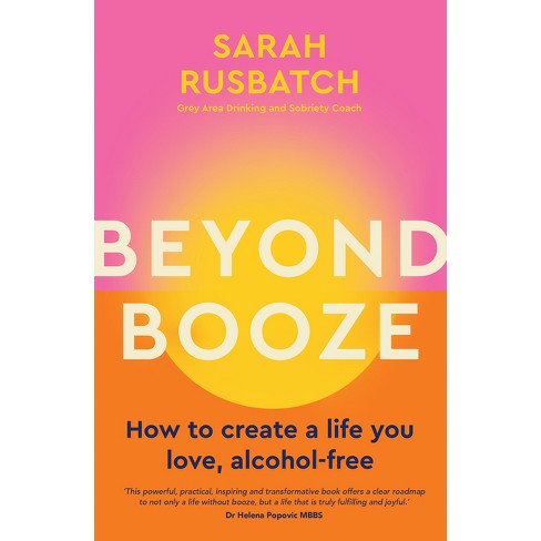 Beyond Booze - by  Sarah Rusbatch (Paperback) - image 1 of 1