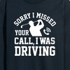 Men's - Instant Message - Sorry Missed Call Driving Golf Long Sleeve Graphic T-Shirt - 2 of 4