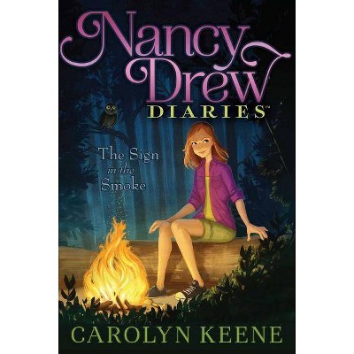 The Sign in the Smoke, 12 - (Nancy Drew Diaries) by  Carolyn Keene (Paperback)