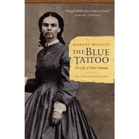 The Blue Tattoo - (women In The West) By Margot Mifflin (paperback