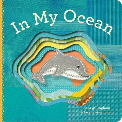 In My Ocean - (In My Habitat) by  Sara Gillingham (Board Book)