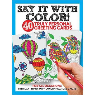 Say It with Color! - by  Centennial Books (Paperback)