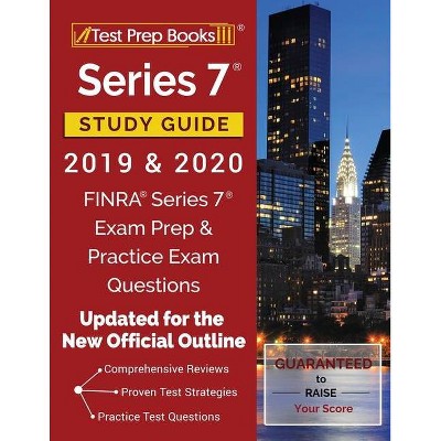 Series 7 Study Guide 2019 & 2020 - by  Test Prep Books (Paperback)