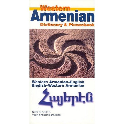 Western Armenian Dictionary & Phrasebook - Learn Western Armenian - Language  - Books - : Armenian books, music, videos, posters, greeting  cards, and gift items