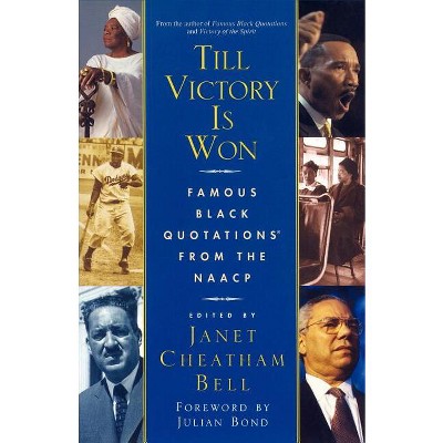Till Victory Is Won - by  Janet Cheatham Bell (Paperback)