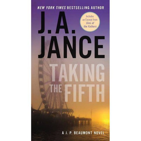 Taking The Fifth j. P. Beaumont Novel By J A Jance paperback