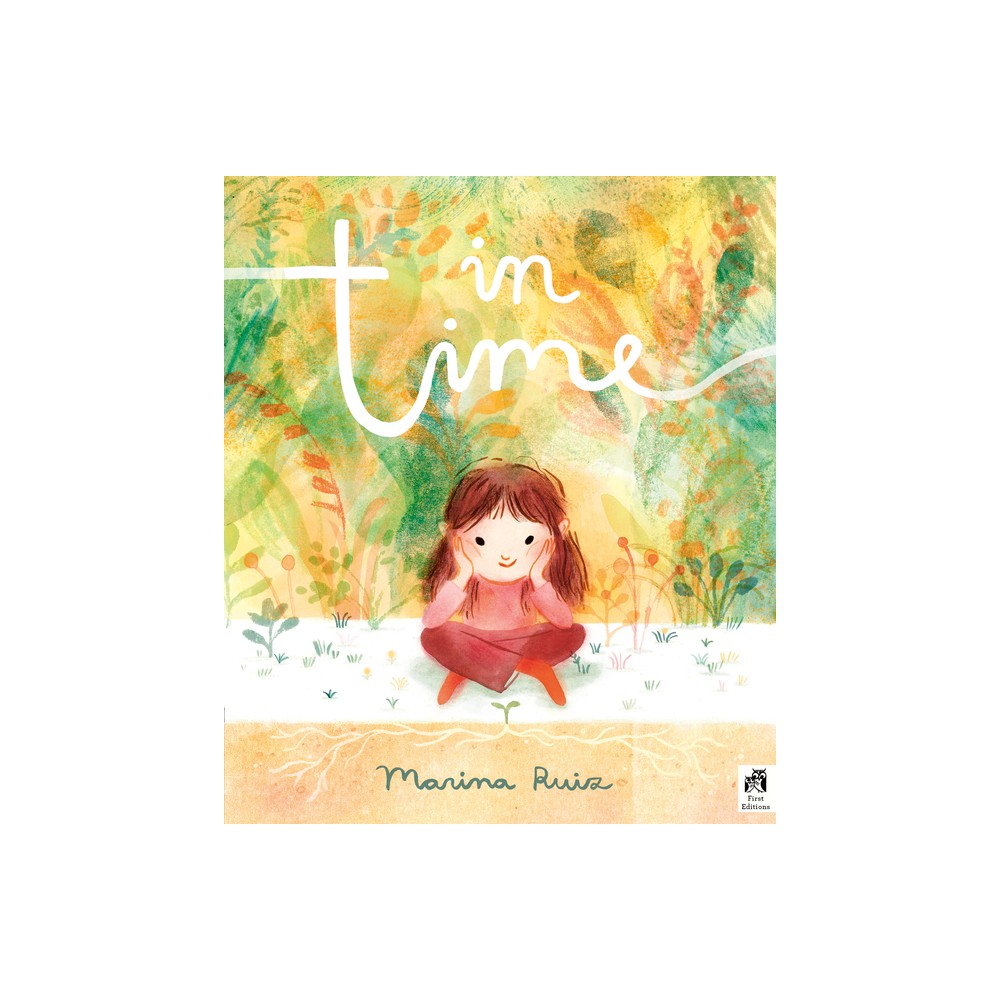 In Time - by Marina Ruiz (Hardcover)