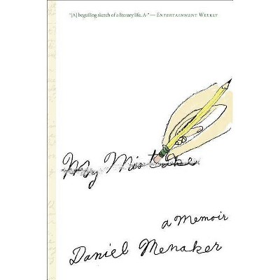 My Mistake - by  Daniel Menaker (Paperback)