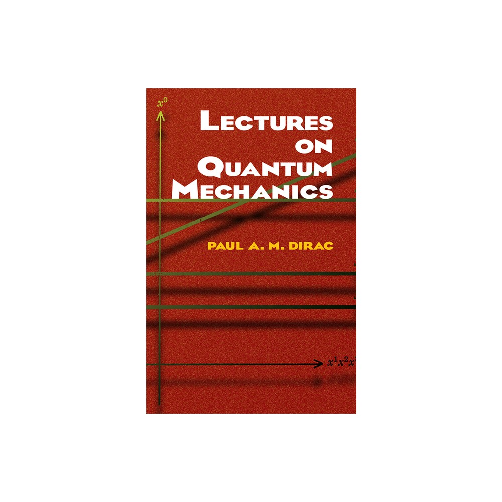 Lectures on Quantum Mechanics