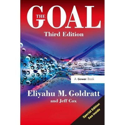 The Goal - 3rd Edition by  Eliyahu M Goldratt & Jeff Cox (Paperback)