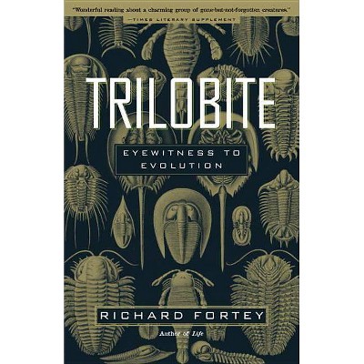 Trilobite - by  Richard Fortey (Paperback)