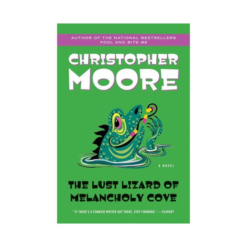 The Lust Lizard of Melancholy Cove - (Pine Cove) by  Christopher Moore (Paperback), 1 of 2