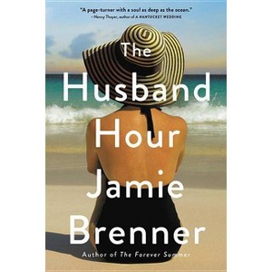Husband Hour - By Jamie Brenner ( Paperback ) - 1 of 1