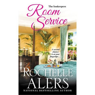 Room Service - (Innkeepers) by Rochelle Alers (Paperback)