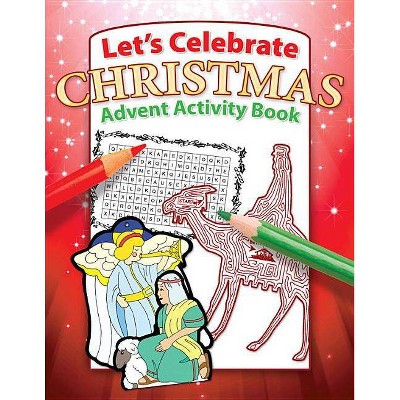 Let's Celebrate Christmas Advent Activity Book - (Paperback)