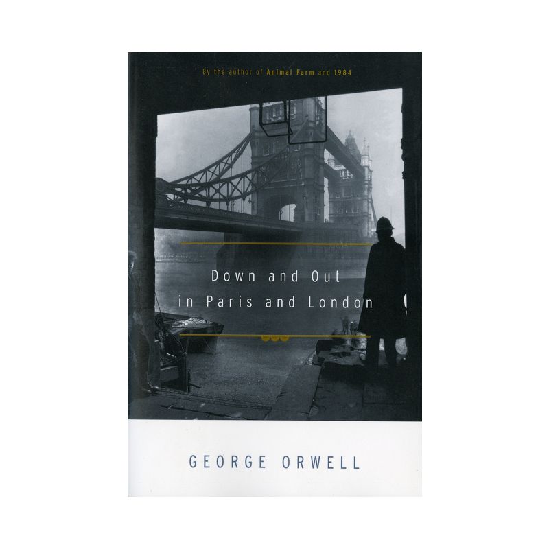 Down and Out in Paris and London - by  George Orwell (Paperback), 1 of 2
