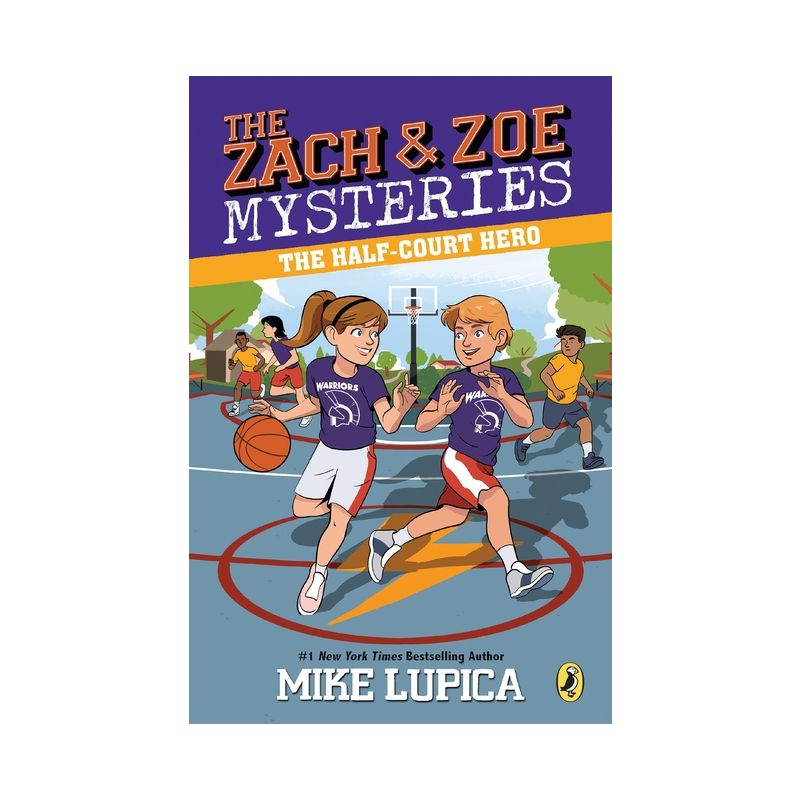 The Half-Court Hero - (Zach and Zoe Mysteries) by  Mike Lupica (Paperback), 1 of 2