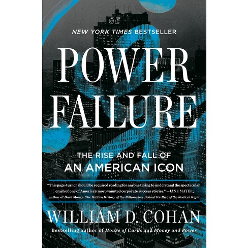 Power Failure - By William D Cohan (hardcover) : Target