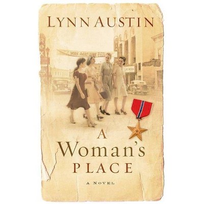 A Woman's Place - by  Lynn Austin (Paperback)